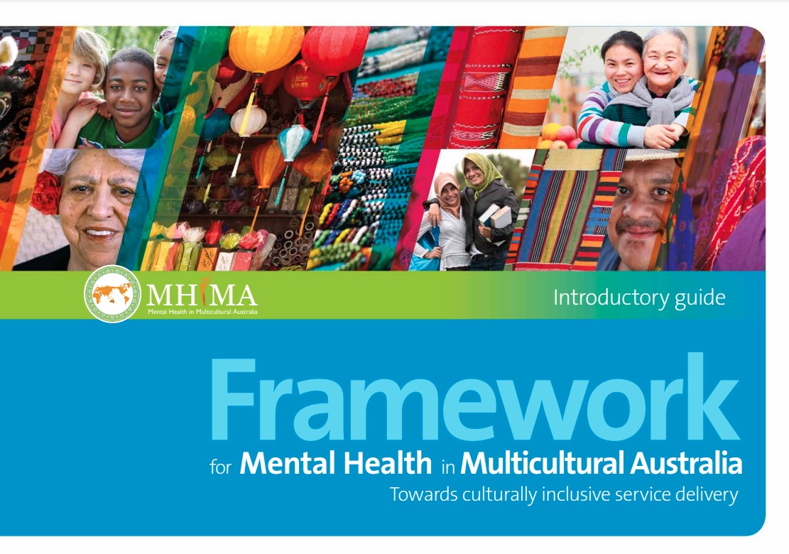 Introductory Guide: Framework for Mental Health in Multicultural Australia Towards culturally inclusive service delivery