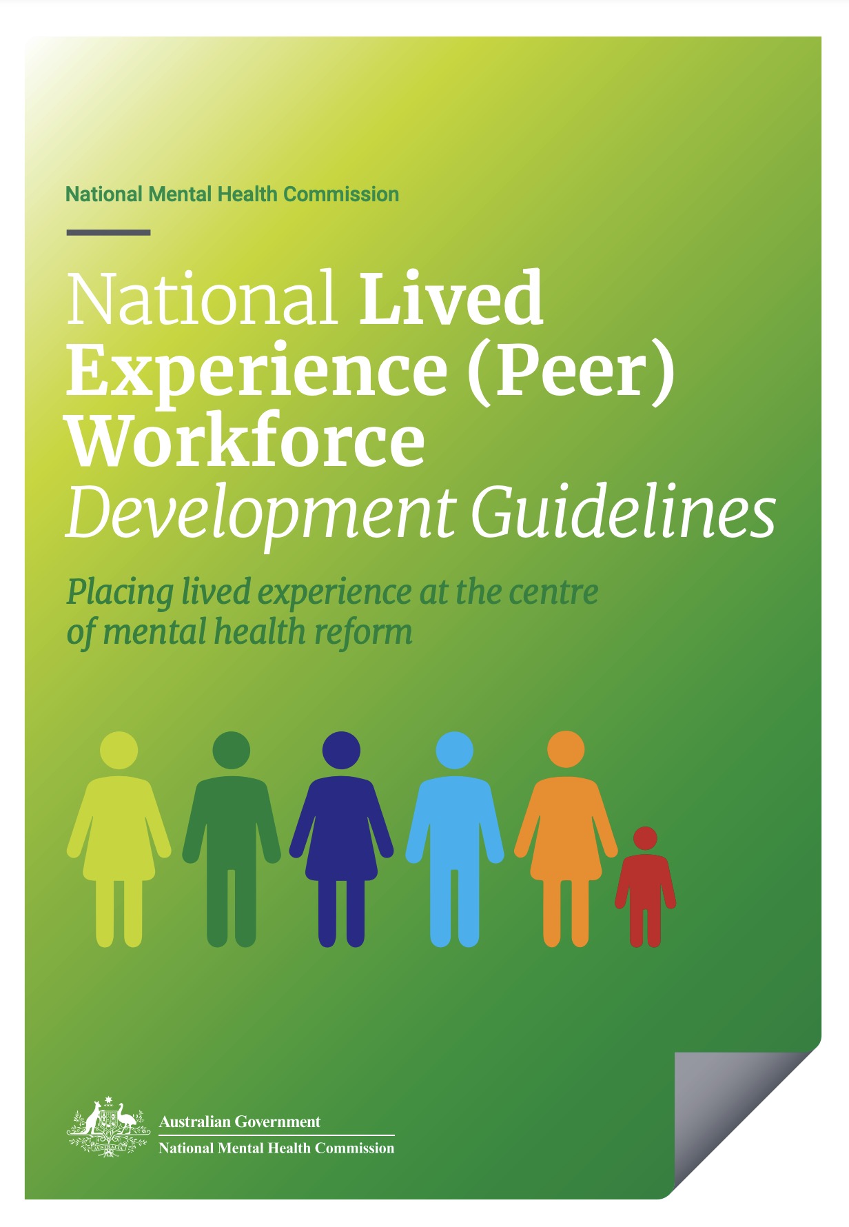National Lived Experience (Peer) Workforce Development Guidelines, Placing lived experience at the centre of mental health reform