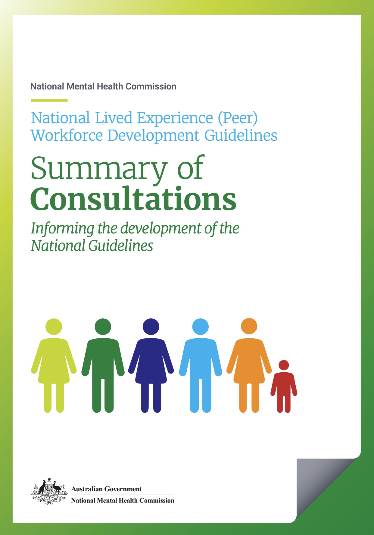 National Lived Experience (Peer) Workforce Development Guidelines, Summary of Consultations