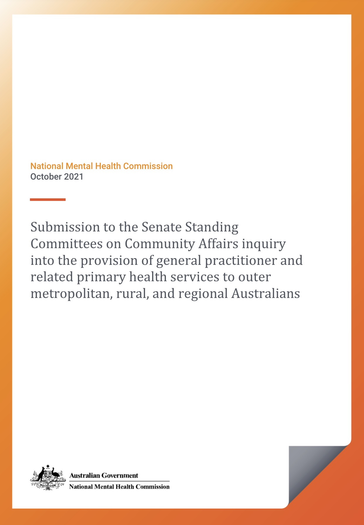 Submission to the Senate Standing Committees on Community Affairs inquiry into the provision of general practitioner and related primary health services to outer metropolitan, rural, and regional Australians