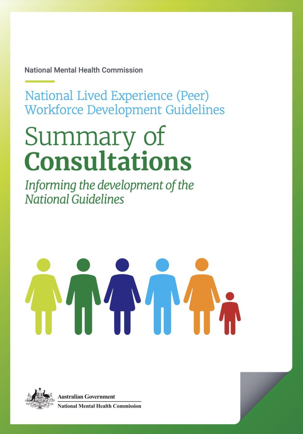 National Lived Experience (Peer) Workforce Development Guidelines, Summary of Consultations