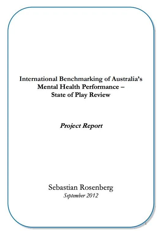 International Benchmarking of Australia's Mental Health Performance - State of Play Review