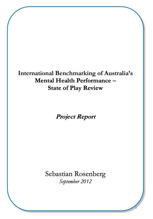 International Benchmarking of Australia's Mental Health Performance - State of Play Review