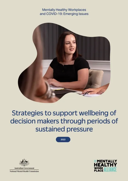 Strategies to support wellbeing of decision makers through periods of sustained pressure