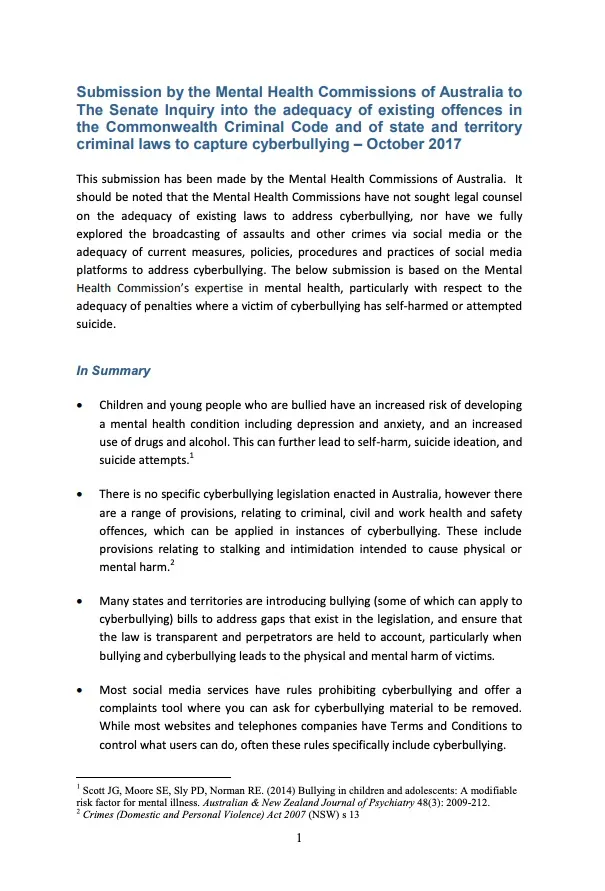 Submission by the Mental Health Commissions of Australia to The Senate Inquiry into the adequacy of existing offences in the Commonwealth Criminal Code and of state and territory criminal laws to capture cyberbullying - October 2017