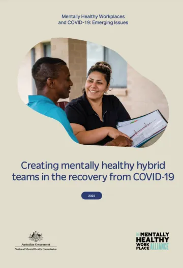 Creating mentally healthy hybrid teams in the recovery from COVID-19