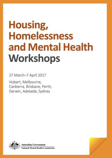 Housing, Homelessness and Mental Health, Workshops