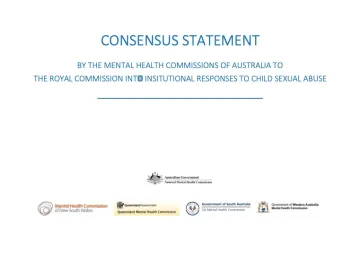CONSENSUS STATEMENT BY THE MENTAL HEALTH COMMISSIONS OF AUSTRALIA TO THE ROYAL COMMISSION INTO INSITUTIONAL RESPONSES TO CHILD SEXUAL ABUSE