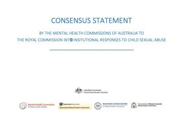 CONSENSUS STATEMENT BY THE MENTAL HEALTH COMMISSIONS OF AUSTRALIA TO THE ROYAL COMMISSION INTO INSITUTIONAL RESPONSES TO CHILD SEXUAL ABUSE