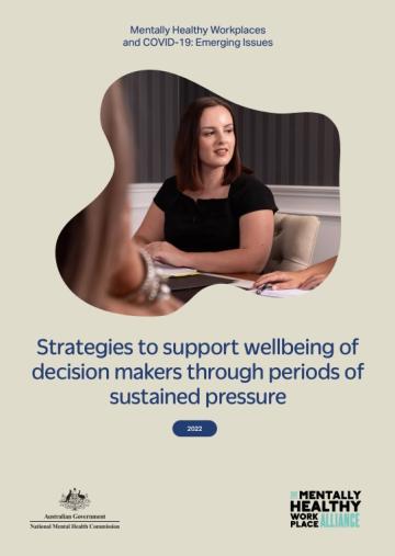 Strategies to support wellbeing of decision makers through periods of sustained pressure