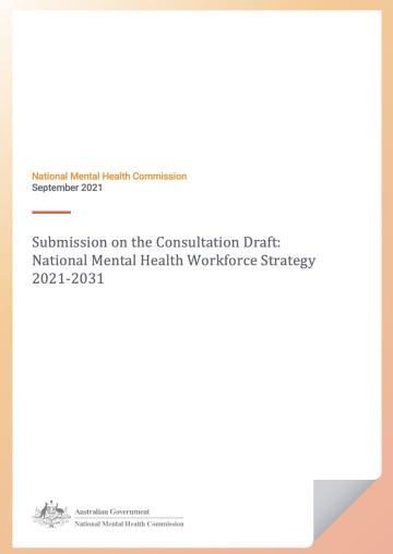 Submission on the Consultation Draft: National Mental Health Workforce Strategy 2021-2031