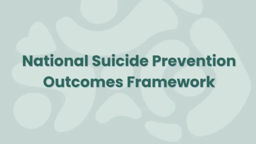Cover page, National Suicide Prevention Outcomes Framework video
